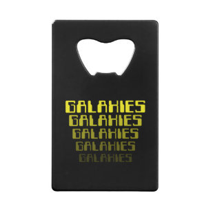 ABREBOTELLAS DE TARJETA DE CRÉDITO GALAXIES GALAXIES GALAXIES GALAXIES GALAXIES GALAX