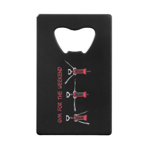Abrebotellas De Tarjeta De Crédito Gimnasio para el fin de semana