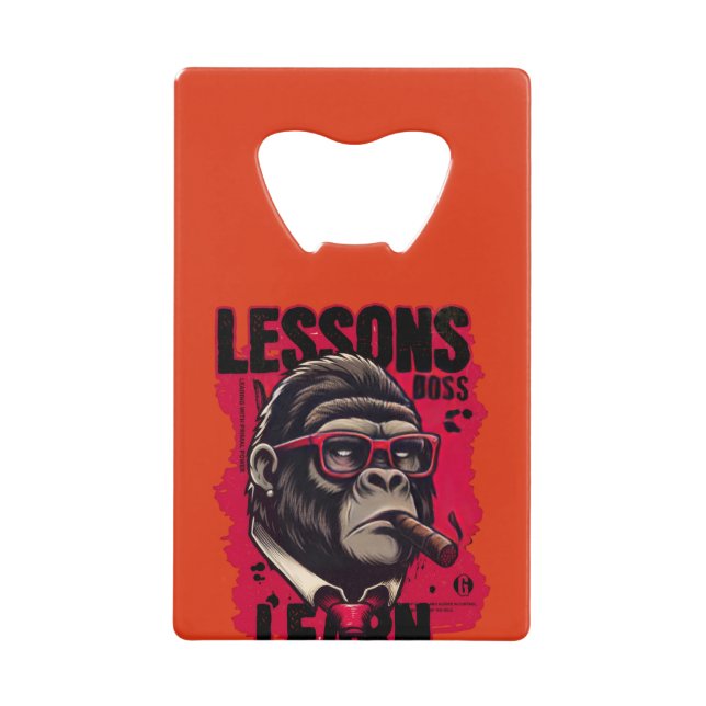Abrebotellas De Tarjeta De Crédito Gorilla Boss Lessons Learn Bottle Opener  (Anverso)
