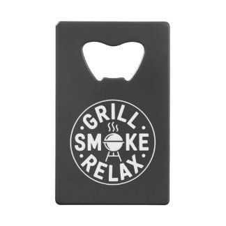 Abrebotellas De Tarjeta De Crédito Grill Smoke Relax BBQ Quote