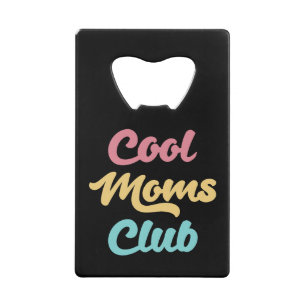 Abrebotellas De Tarjeta De Crédito Guay Moms Club II