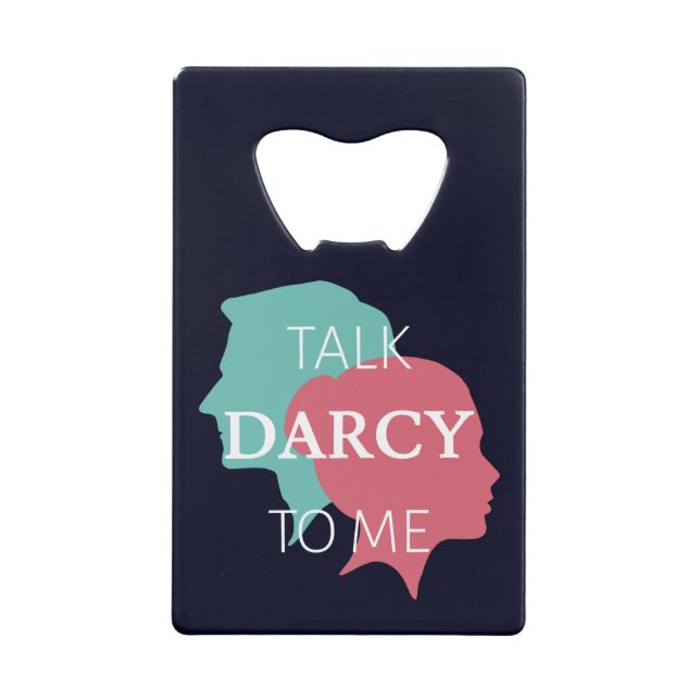 Abrebotellas De Tarjeta De Crédito Hable Darcy Conmigo IV (Anverso)