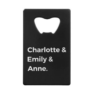 Abrebotellas De Tarjeta De Crédito Hermanas Brontë I - Charlotte & Emily & Anne