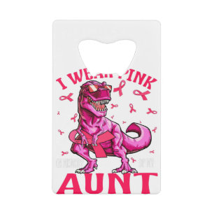 Abrebotellas De Tarjeta De Crédito I Wear Pink In Memory Of My Aunt Breast Cancer