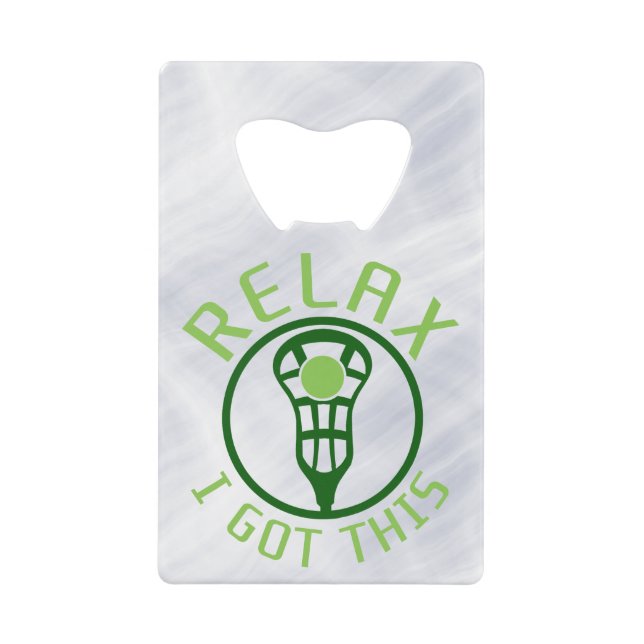 Abrebotellas De Tarjeta De Crédito Lacrosse ReLAX Tengo Esto (Anverso)