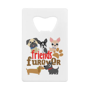 Abrebotellas De Tarjeta De Crédito Los amigos Furever persiguen perritos
