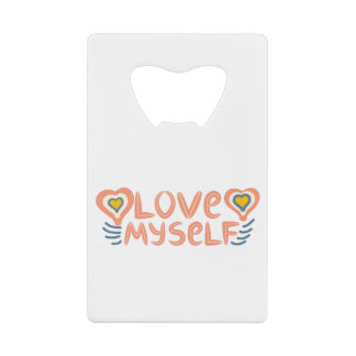 Abrebotellas De Tarjeta De Crédito Love myself