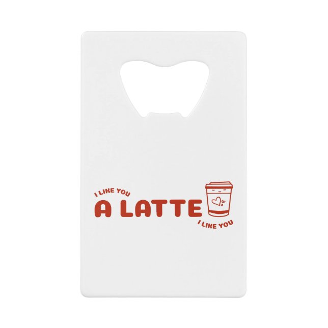Abrebotellas De Tarjeta De Crédito Me gustas mucho (Anverso)