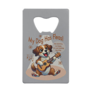 Abrebotellas De Tarjeta De Crédito Mi Perro Ha Huido De La Canción De Ajuste De Ukule