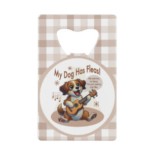 Abrebotellas De Tarjeta De Crédito Mi Perro Ha Huido De La Canción De Ajuste De Ukule