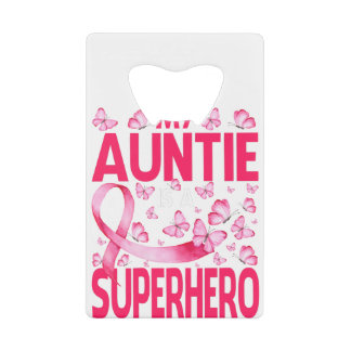 Abrebotellas De Tarjeta De Crédito Mi Tía Es Una Superheroína Conciencia Sobre El Cán