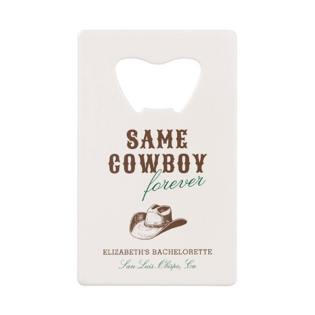 Abrebotellas De Tarjeta De Crédito Mismo Vaquero Para Siempre Fin De Semana De Bachel (Anverso)