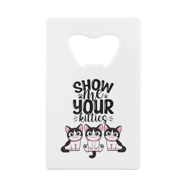 Abrebotellas De Tarjeta De Crédito Mostrar tu botella de tarjeta de crédito Kitties (Reverso)