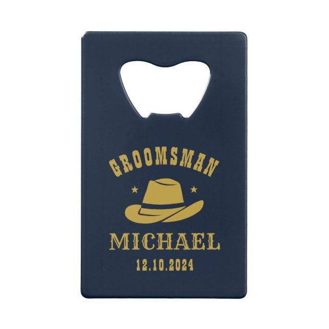 Abrebotellas De Tarjeta De Crédito Nombre personalizado de Groomsmen, Gorra de Cowboy (Anverso)