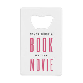 Abrebotellas De Tarjeta De Crédito Nunca juzgues un libro por su película