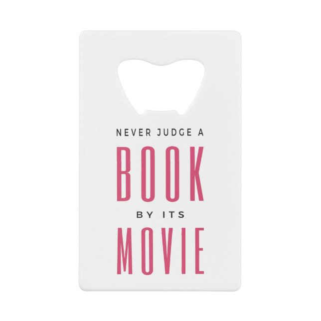 Abrebotellas De Tarjeta De Crédito Nunca juzgues un libro por su película (Anverso)