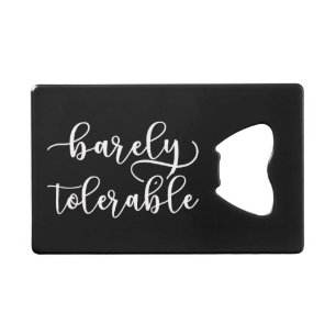 Abrebotellas De Tarjeta De Crédito Orgullo Y Prejuicio - Apenas Tolerable