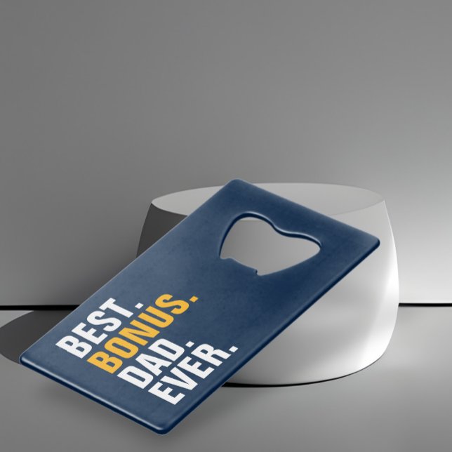 Abrebotellas De Tarjeta De Crédito Padre Personalizado Día del Mejor Bono Papá Nunca (Personalized Fathers Day Best Bonus Dad Ever Credit Card Bottle Opener from Ricaso. Stepdad gifts)