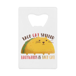 Abrebotellas De Tarjeta De Crédito Palindrocromo de gato de Taco