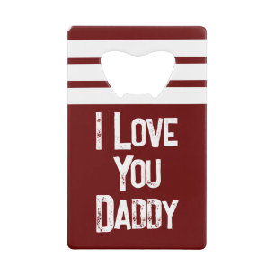 Abrebotellas De Tarjeta De Crédito Personaliza 1 foto te amo papá burgundy blanco
