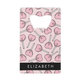 Abrebotellas De Tarjeta De Crédito Pirulís rosados, pirulís con forma de corazón, pir