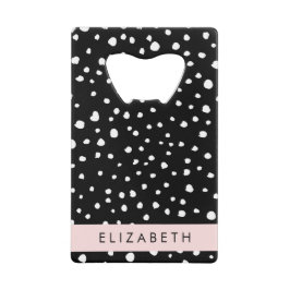 Abrebotellas De Tarjeta De Crédito Puntos dálmatas, puntos, negro y blanco, tu nombre
