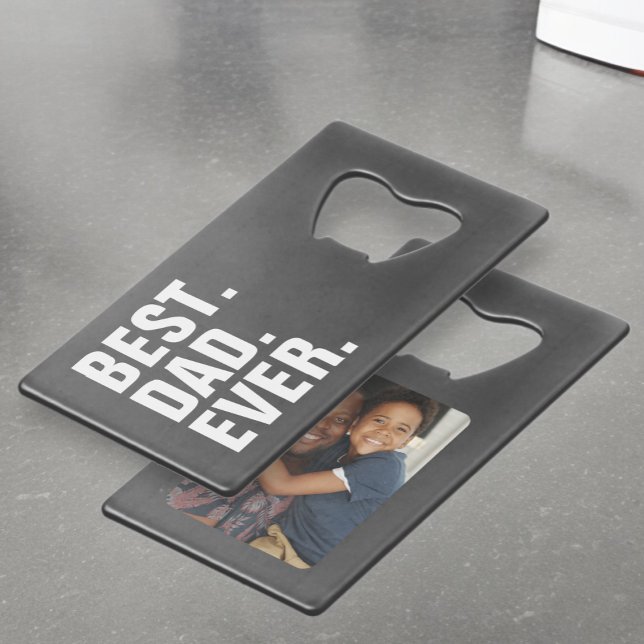 Abrebotellas De Tarjeta De Crédito Regalo fotográfico del Día del Padre Personalizado (Personalized Fathers Day Photo Gift Best Dad Ever Credit Card Bottle Opener from Ricaso. Daddy Gifts)