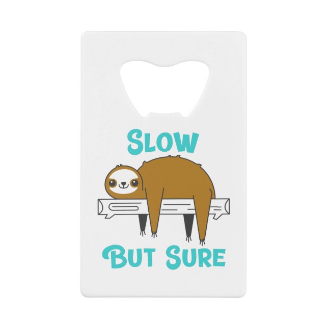 Abrebotellas De Tarjeta De Crédito Slow but Sure Funny Sloth (Anverso)