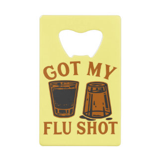 Abrebotellas De Tarjeta De Crédito Tengo mi disparo de gripe Whisky #USAPatriotGraphi