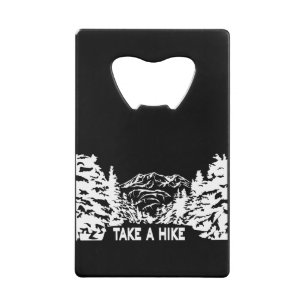 Abrebotellas De Tarjeta De Crédito Toma una cita de Hike en el paisaje de montaña mon