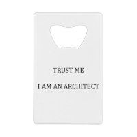 Trust me I am an Architect