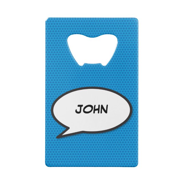 Abrebotellas De Tarjeta De Crédito Tu discurso de mensaje burbuja libro de cómics ret (Reverso)