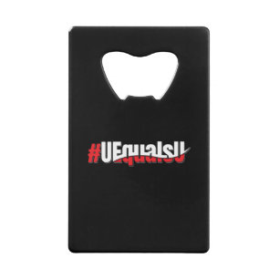 Abrebotellas De Tarjeta De Crédito UEqualsU VIH Indetectable Arte no transmisible