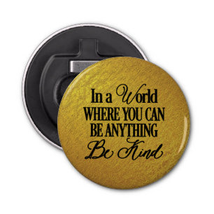 Abrebotellas Dorado   Ser amable