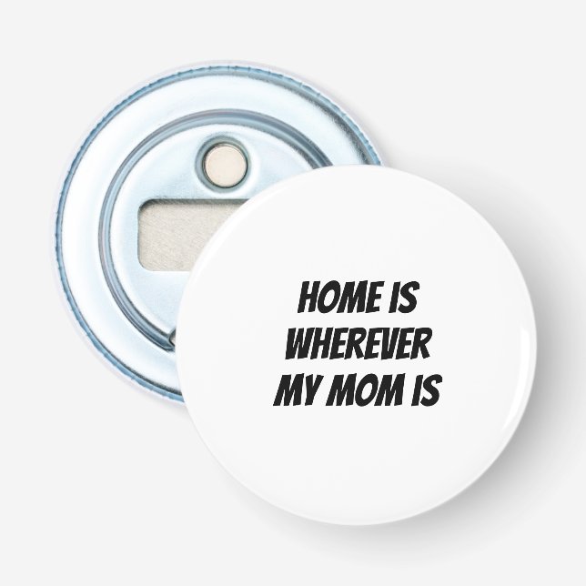 Abrebotellas El hogar está donde sea que mi madre esté (Anverso)