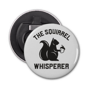 Abrebotellas El Whisperer de la ardilla Squirrel Lover