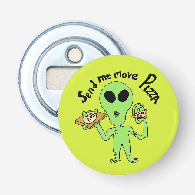 Abrebotellas enviarme más pizza ufo (Anverso)