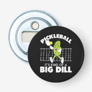 Abrebotellas Es un gran Dill - Paleta de Pickleball Divertida