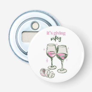 Abrebotellas Es una Esposa Diseño de Bebida Femenina Lindo