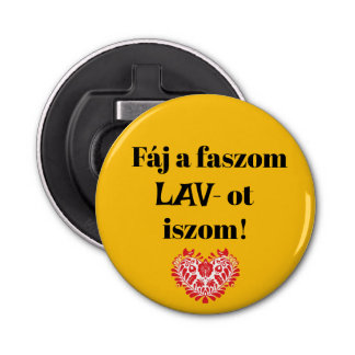 Abrebotellas Fáj un faszom LAV-ot iszom! sárga sörnyitó
