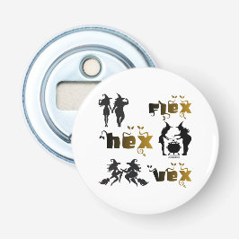 Abrebotellas Flex. Hex. Vex. Brujas con Positividad Corporal y 