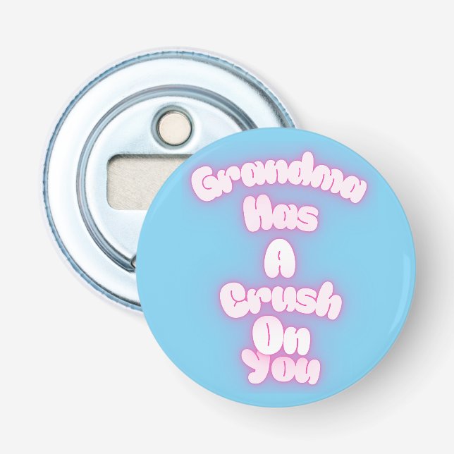 Abrebotellas Grandma has a crush on you (Anverso)