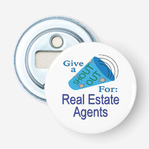 Abrebotellas Gritos a los agentes inmobiliarios