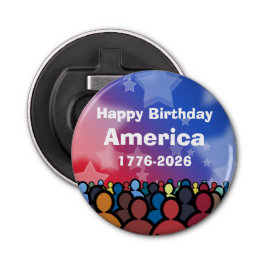 Abrebotellas Happy Birthday America 1776 to 2026