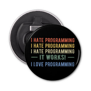 Abrebotellas I Hate Programation - Divertido Programador I