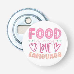 Abrebotellas La comida es mi lenguaje de amor - Comida retro Lo