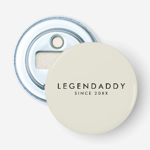 Abrebotellas LegenDaddy para legendarios dads simple minimalist