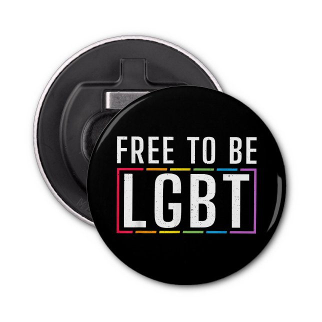 Abrebotellas Libertad para ser el orgullo gay bisexual LGBT (Anverso)