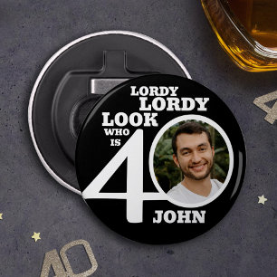 Abrebotellas Lordy lordy look 40th cumpleaños foto en blanco ne