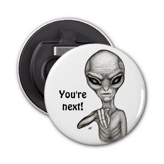 Abrebotellas ¡Mala Alien, eres la siguiente! (Anverso)